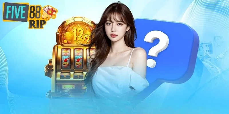 Những câu hỏi về đăng ký đăng nhập FIVE88